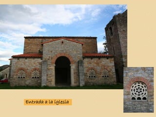 Entrada a la iglesia
 