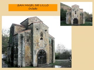 SAN MIGEL DE LILLO
Oviedo
 