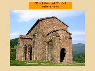 Santa Cristina de Lena
Pola de Lena
 