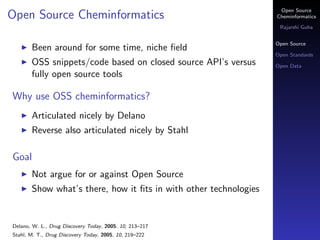 Open Source
Open Source Cheminformatics                                       Cheminformatics

                           ...