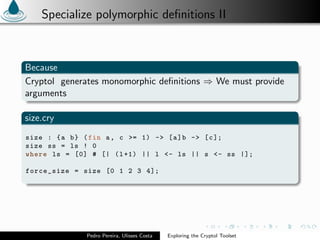Exploring the Cryptol Toolset