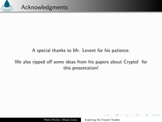 Exploring the Cryptol Toolset