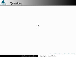 Exploring the Cryptol Toolset