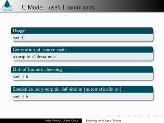 Exploring the Cryptol Toolset