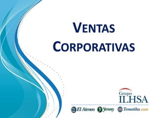 VENTAS
CORPORATIVAS
 