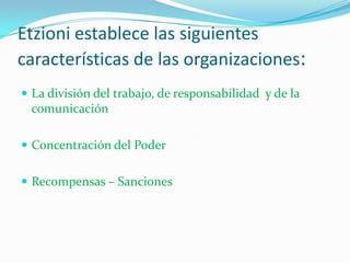En su libro “Organizaciones Modernas” … Inició el estudio con el señalamiento de que nuestra sociedad es una organización. En contraste con la sociedad primitiva, la moderna ha dado un alto valor moral a la racionalidad, a la efectividad y a la eficiencia. 