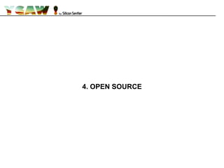 4. OPEN SOURCE
 