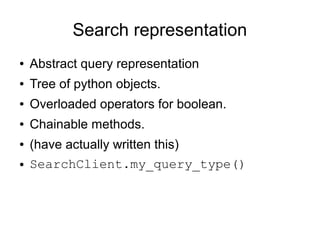 Designing a generic Python Search Engine API - BarCampLondon 8 | PPT