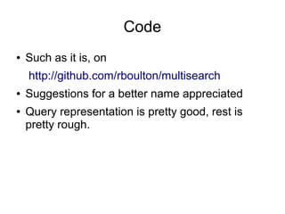Designing a generic Python Search Engine API - BarCampLondon 8 | PPT