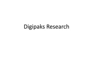 Digipaks Research 