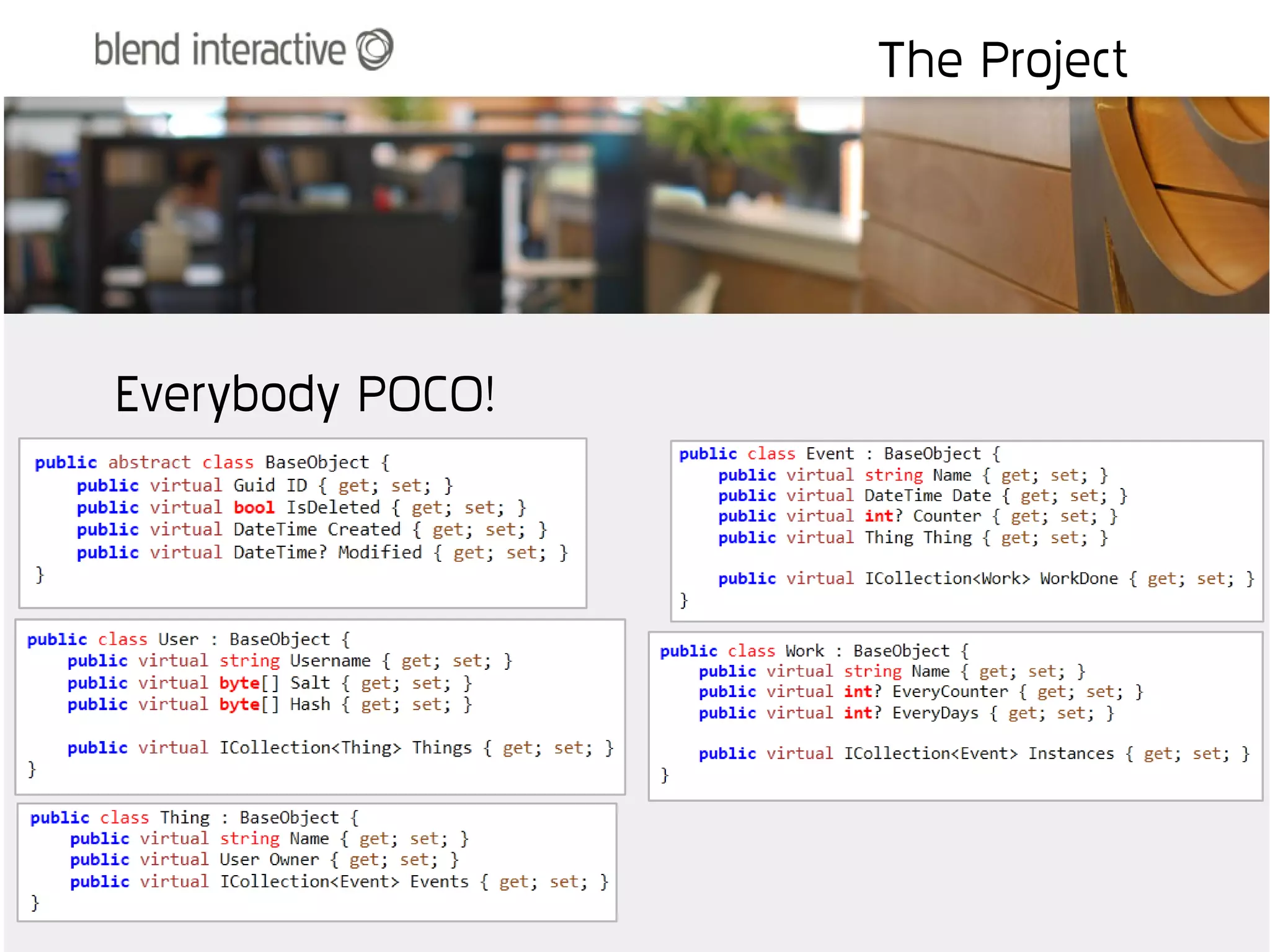 The Project




Everybody POCO!
 