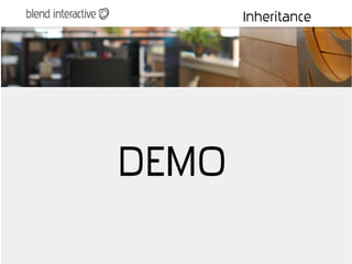 Inheritance




DEMO
 