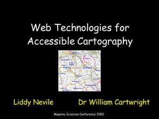Web Technologies for Accessible Cartography ,[object Object]