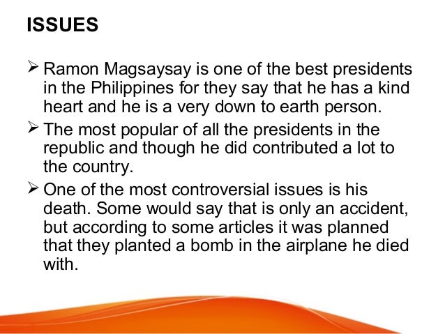 ramon magsaysay as the best president More than any filipino president, magsaysay exemplified the human became a symbol and promise of a working democracy and a better life. ramon magsaysay as the best president More than any filipino president, magsaysay exemplified the human became a symbol and promise of a working democracy and a better life.