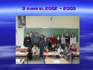 3 hand el 2002 - 2003
 
