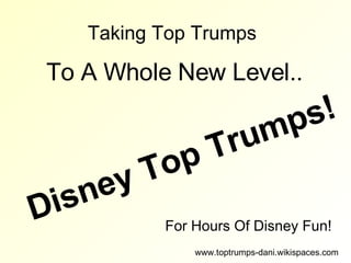 Taking Top Trumps To A Whole New Level.. Disney Top Trumps! For Hours Of Disney Fun! 