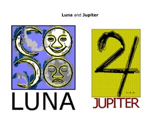 Luna  and  Jupiter 