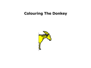 Colouring The Donkey 