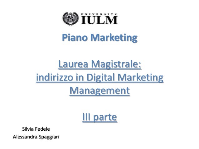 Piano Di Marketing E Web Communication Silvia Fedele E Alessandra Sp