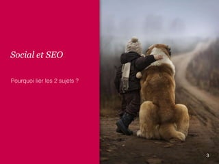 Social et SEO

3

 