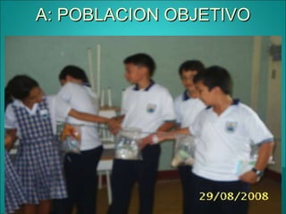 A: POBLACION OBJETIVO 