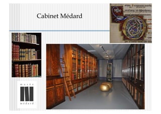 Cabinet Médard
 