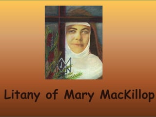 Litany of Mary MacKillop 