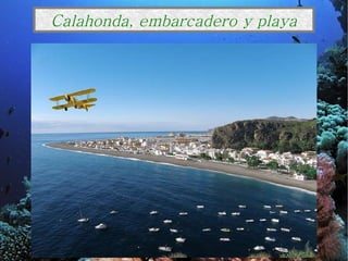 Calahonda, embarcadero y playa 