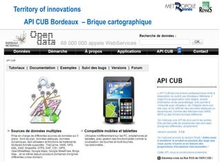 Territory of innovations
API CUB Bordeaux – Brique cartographique
 
