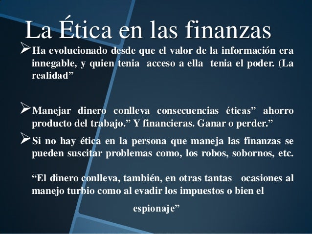 LAS FINANZAS Y LA RELACIÓN CON LA ÉTICA