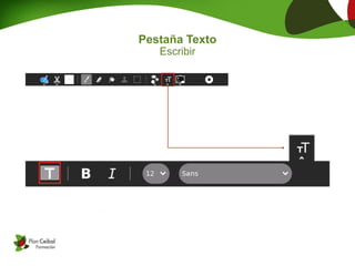 Pestaña Texto
   Escribir
 
