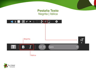 Pestaña Texto
Negrita | Itálica
 