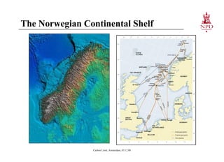 The Norwegian Continental Shelf Carbon Limit, Amsterdam, 03.12.08 
