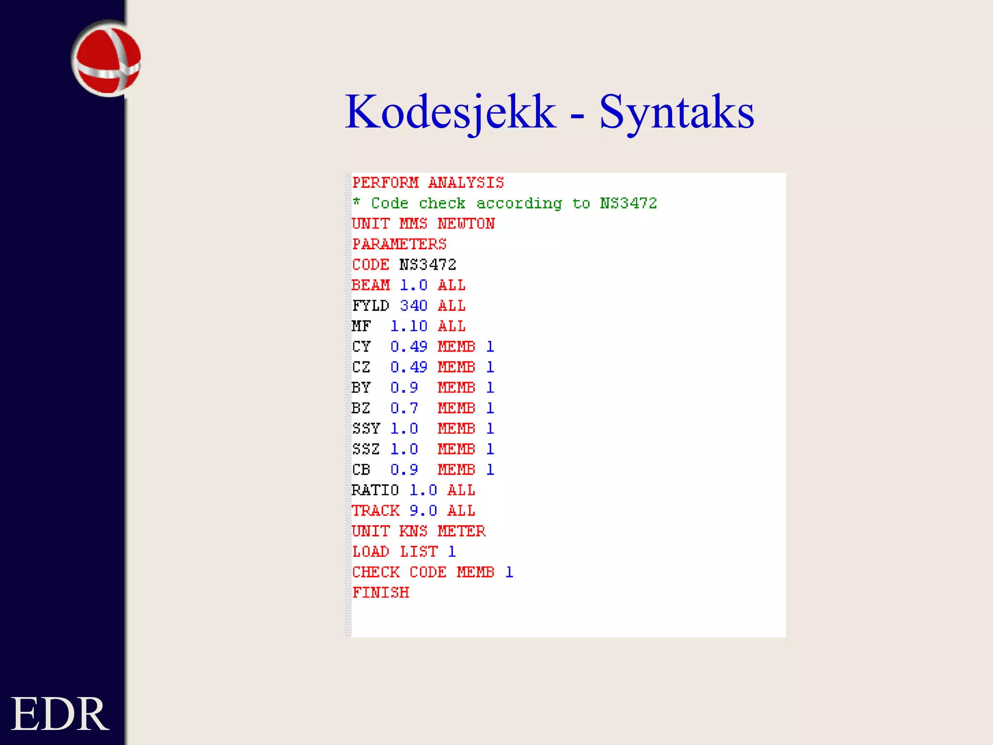 EDR
Kodesjekk - Syntaks
 