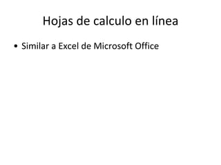 Hojas de calculo en línea Similar a Excel de Microsoft Office 