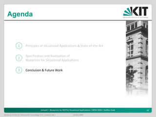 Agenda



                1         Principles of Situational Applications & State-of-the-Art

                          S...