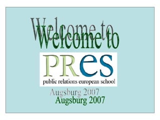 Welcome to Augsburg 2007 