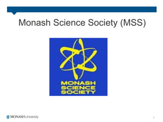 Monash Science Society (MSS)
 