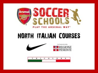 Arsenal Soccer Schools - North Italian Courses