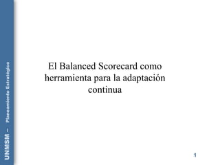 El Balanced Scorecard como herramienta para la adaptación continua 