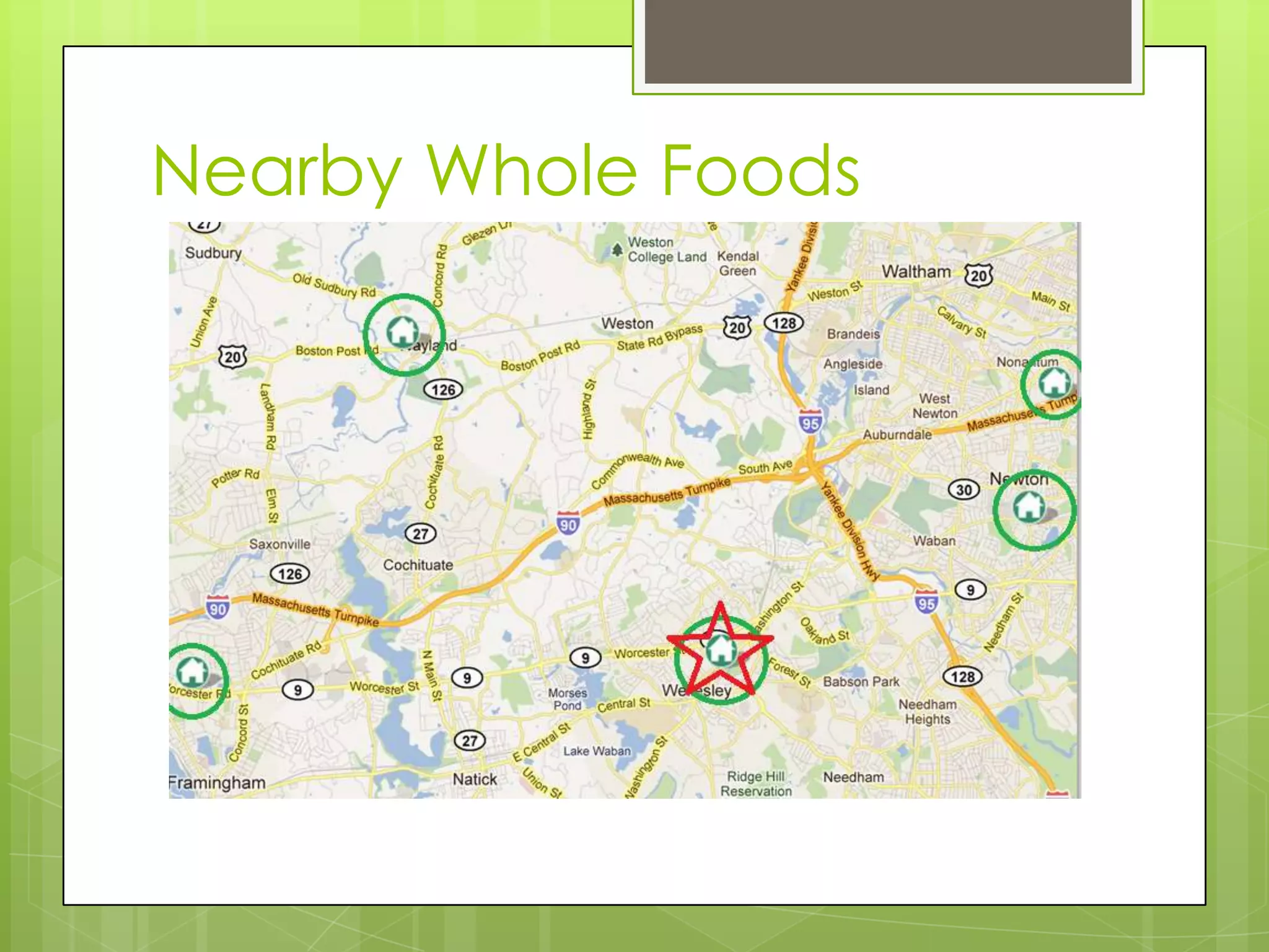 Nearby Whole Foods
 