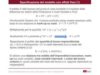 Specificazione del modello con effetti fissi (1)
Analisi della redditività delle micro imprese a livello territoriale – Ro...