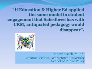 Conor Cusack, M.P.A.
Capstone Fellow, Georgetown University
School of Public Policy
 