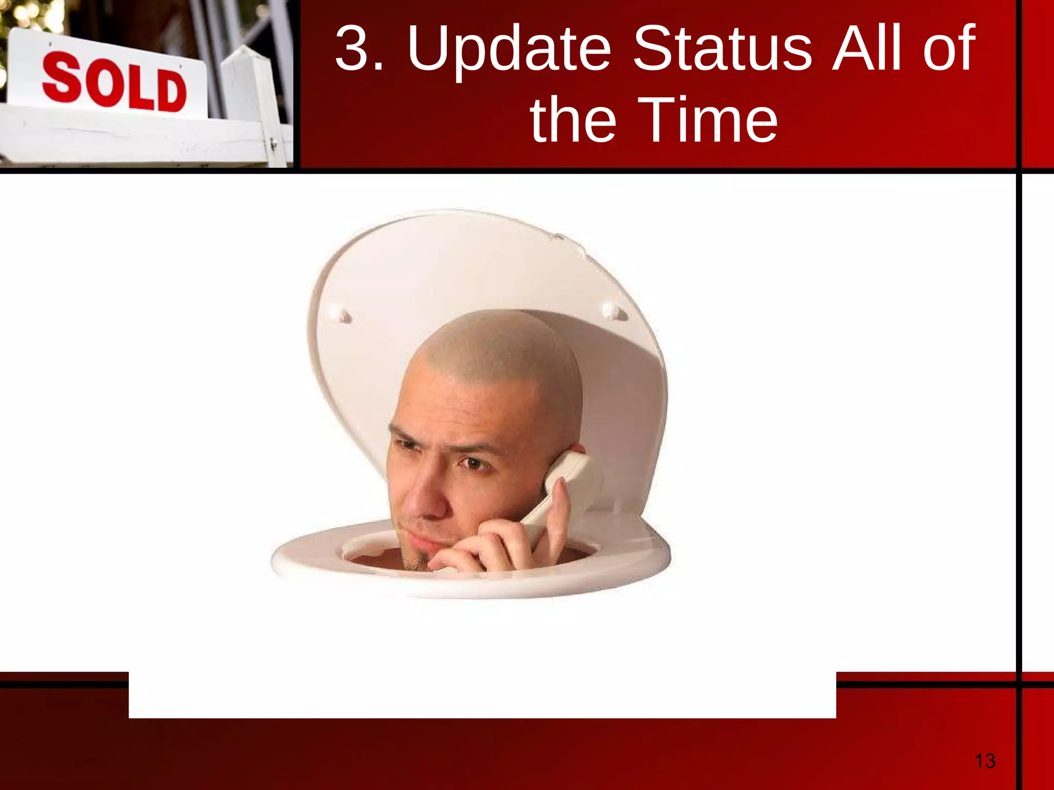 3. Update Status All of the Time 