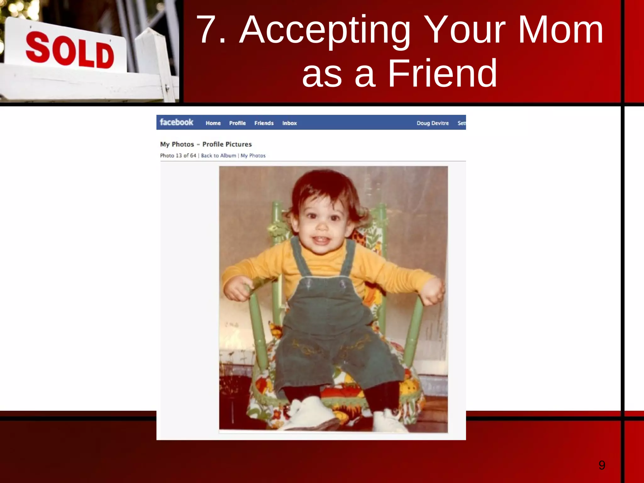 7. Accepting Your Mom as a Friend 