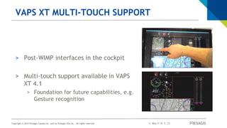 presagis vaps xt Presagis Releases New Versions of its Products VAPS XT 4.2, UA Accelerator  3.0, and UA Emulator 3.0