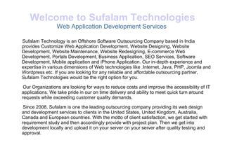 Welcome to Sufalam Technologies Web Application Development Services  ,[object Object],[object Object],[object Object]