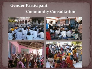 Gender Participant
Community Consultation
 