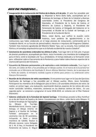 ECOS DEL PRESBiTERiO…
✓Inauguración de la restauración del Pórtico de la Gloria, el 2 de julio. El acto fue presidido por
...