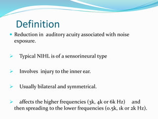 Presbycusis and noise induced hearing loss | PPTX